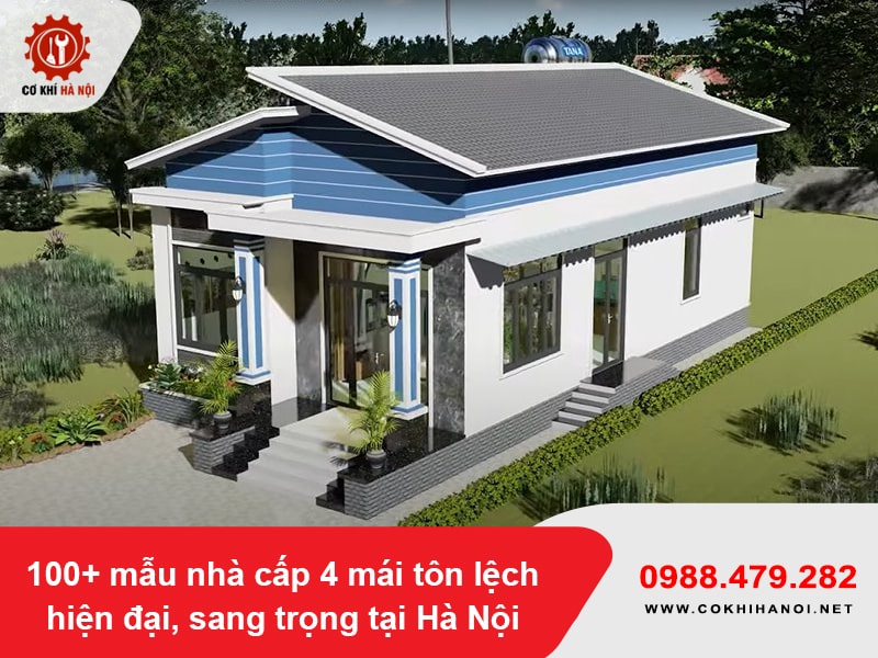 100+ mẫu nhà cấp 4 mái tôn lệch hiện đại, sang trọng tại Hà Nội