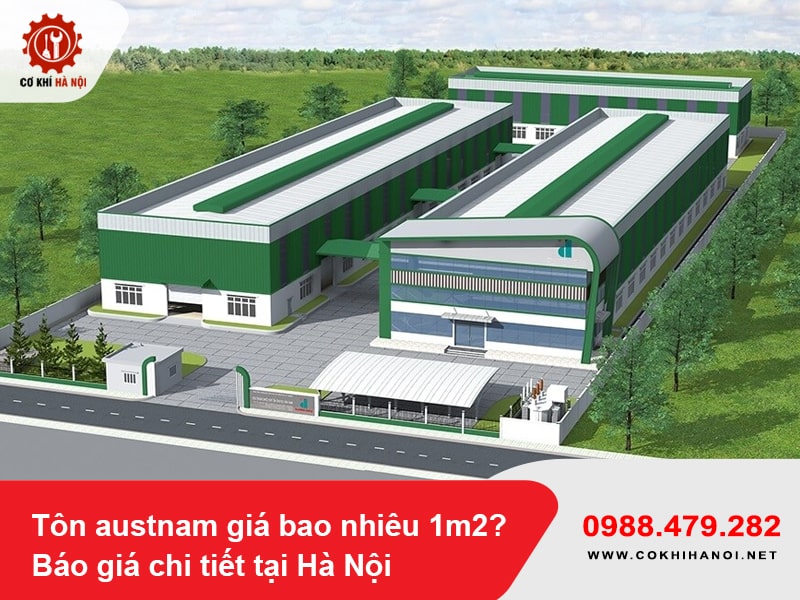 Tôn austnam giá bao nhiêu 1m2? Báo giá chi tiết tại Hà Nội