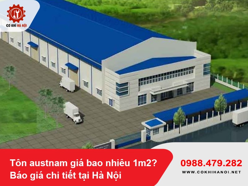Tôn austnam giá bao nhiêu 1m2? Báo giá chi tiết tại Hà Nội