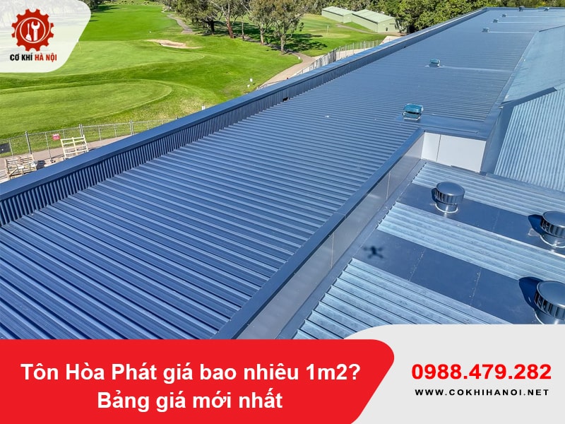 Tôn Hòa Phát giá bao nhiêu 1m2? Bảng giá mới nhất 2025