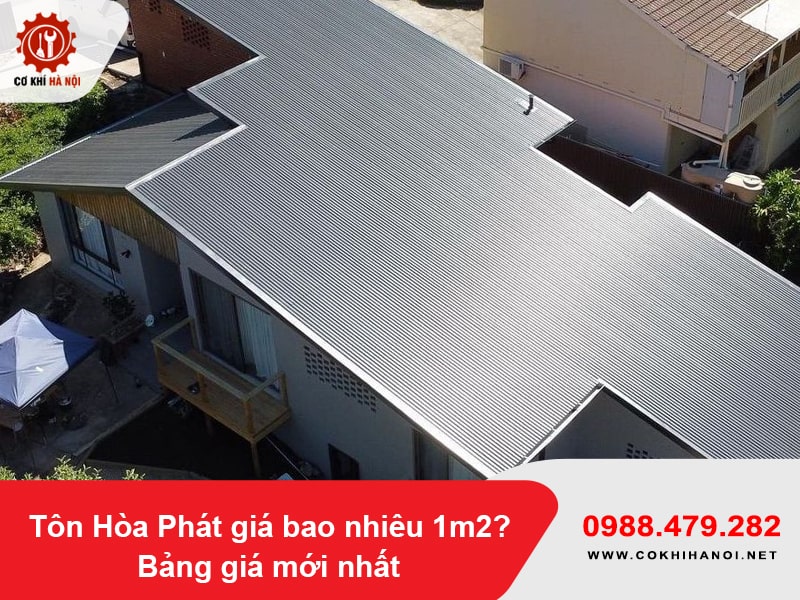 Tôn Hòa Phát giá bao nhiêu 1m2? Bảng giá mới nhất 2025