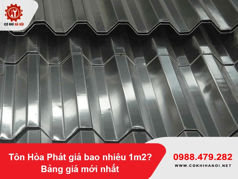 Tôn Hòa Phát giá bao nhiêu 1m2? Bảng giá mới nhất 2025