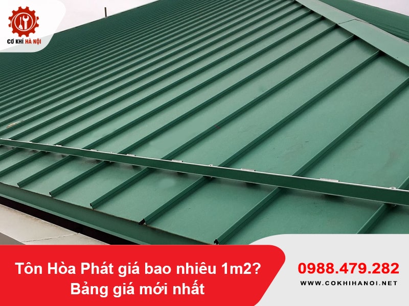 Tôn Hòa Phát giá bao nhiêu 1m2? Bảng giá mới nhất 2025