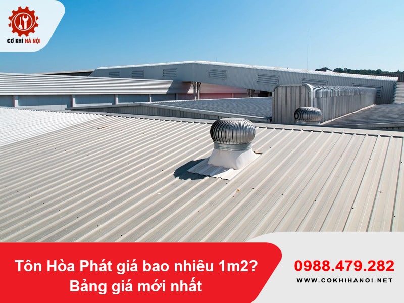 Tôn Hòa Phát giá bao nhiêu 1m2? Bảng giá mới nhất 2025