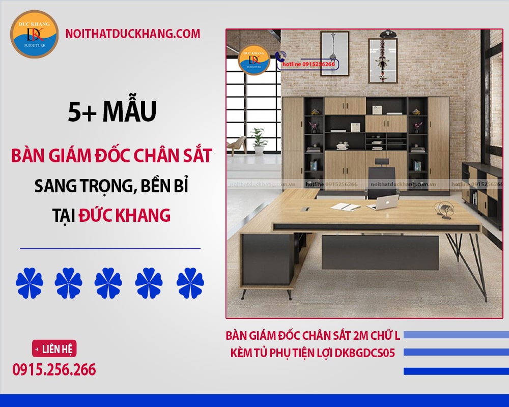 5+ mẫu bàn giám đốc chân sắt sang trọng, bền bỉ tại Đức Khang