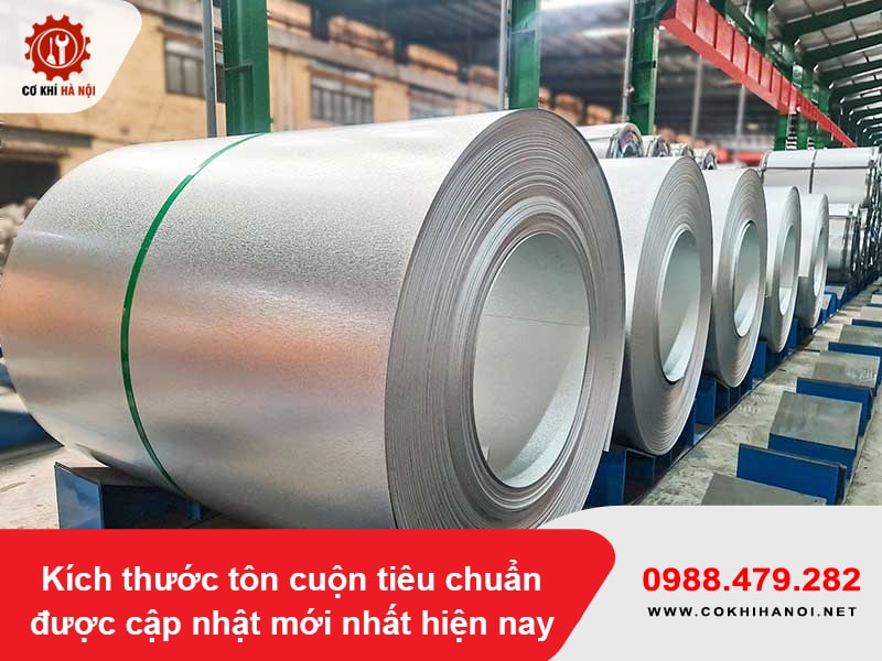 Kích thước tôn cuộn tiêu chuẩn được cập nhật mới nhất hiện nay