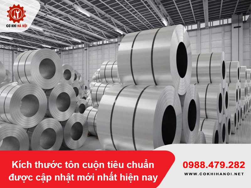 Kích thước tôn cuộn tiêu chuẩn được cập nhật mới nhất hiện nay
