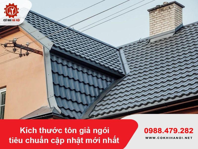 Kích thước tôn giả ngói tiêu chuẩn cập nhật mới nhất 2025
