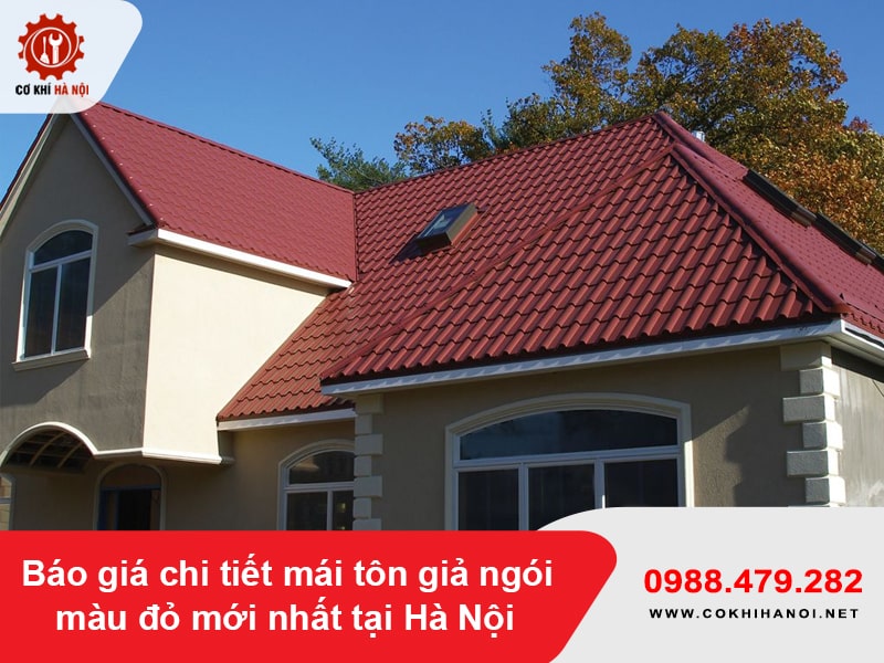 Báo giá chi tiết mái tôn giả ngói màu đỏ mới nhất tại Hà Nội