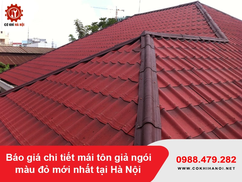 Báo giá chi tiết mái tôn giả ngói màu đỏ mới nhất tại Hà Nội