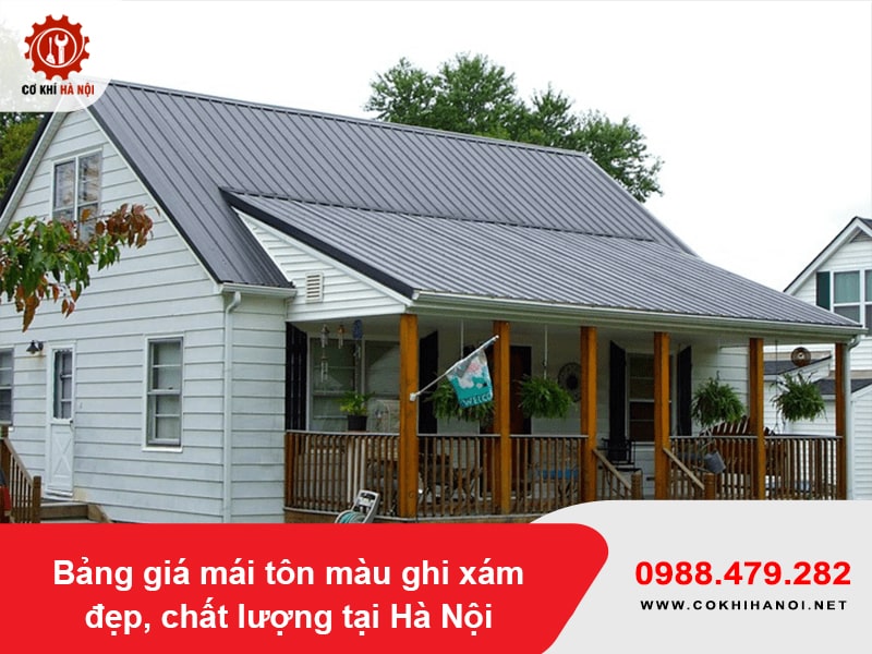Bảng giá mái tôn màu ghi xám đẹp, chất lượng tại Hà Nội