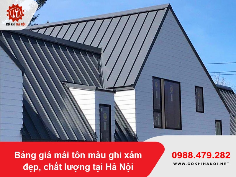 Bảng giá mái tôn màu ghi xám đẹp, chất lượng tại Hà Nội