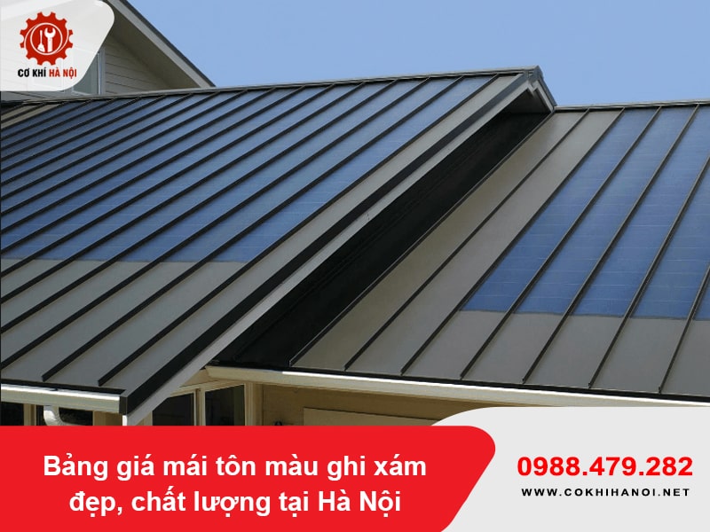 Bảng giá mái tôn màu ghi xám đẹp, chất lượng tại Hà Nội