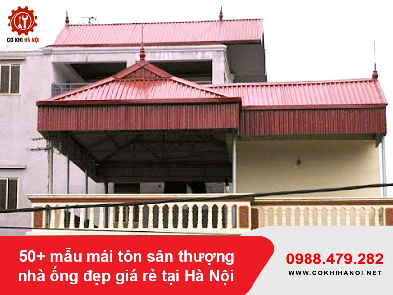 50+ mẫu mái tôn sân thượng nhà ống đẹp giá rẻ tại Hà Nội