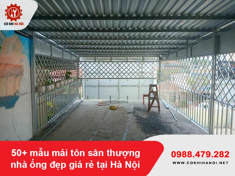 50+ mẫu mái tôn sân thượng nhà ống đẹp giá rẻ tại Hà Nội