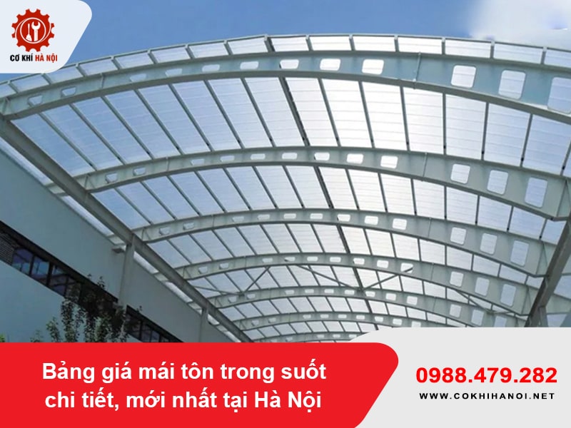 Bảng giá mái tôn trong suốt chi tiết, mới nhất tại Hà Nội