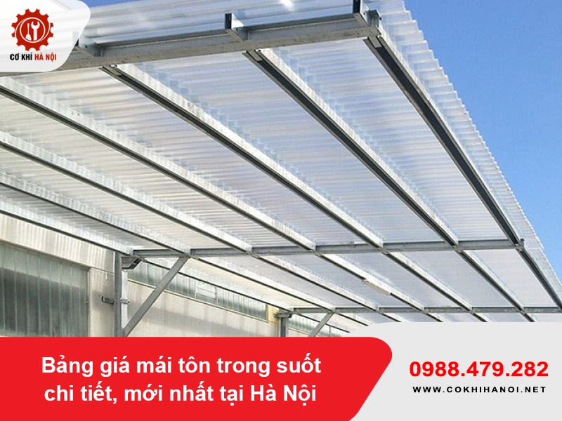 Bảng giá mái tôn trong suốt chi tiết, mới nhất tại Hà Nội