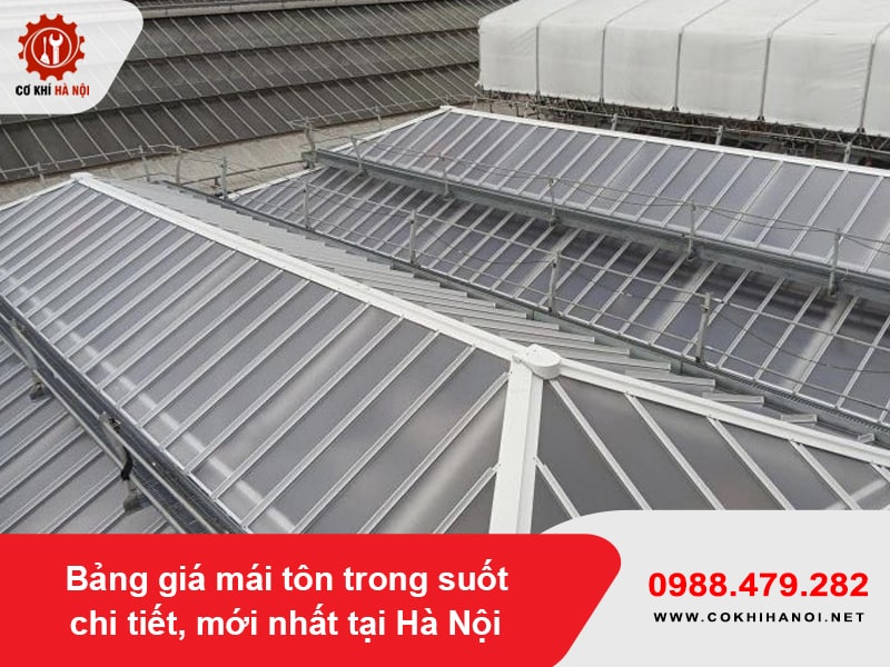 Bảng giá mái tôn trong suốt chi tiết, mới nhất tại Hà Nội