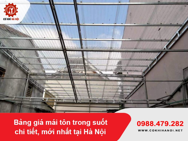Bảng giá mái tôn trong suốt chi tiết, mới nhất tại Hà Nội