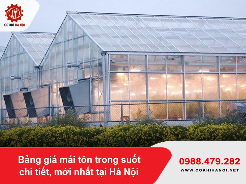 Bảng giá mái tôn trong suốt chi tiết, mới nhất tại Hà Nội
