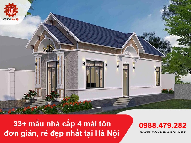 33+ mẫu nhà cấp 4 mái tôn đơn giản, rẻ đẹp nhất tại Hà Nội