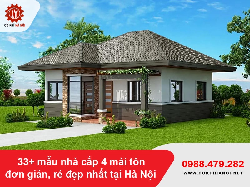 33+ mẫu nhà cấp 4 mái tôn đơn giản, rẻ đẹp nhất tại Hà Nội