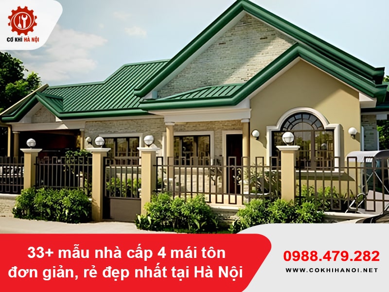 33+ mẫu nhà cấp 4 mái tôn đơn giản, rẻ đẹp nhất tại Hà Nội