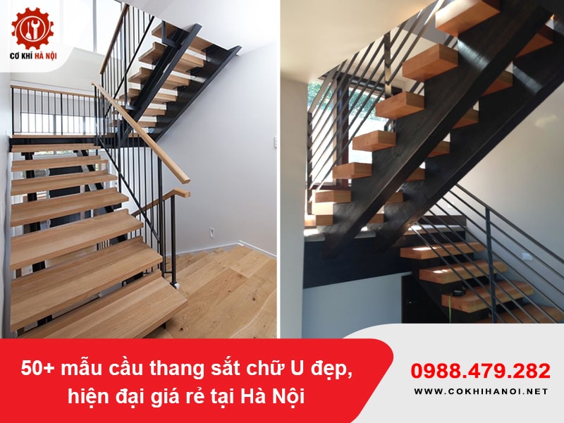 50+ mẫu cầu thang sắt chữ U đẹp, hiện đại giá rẻ tại Hà Nội
