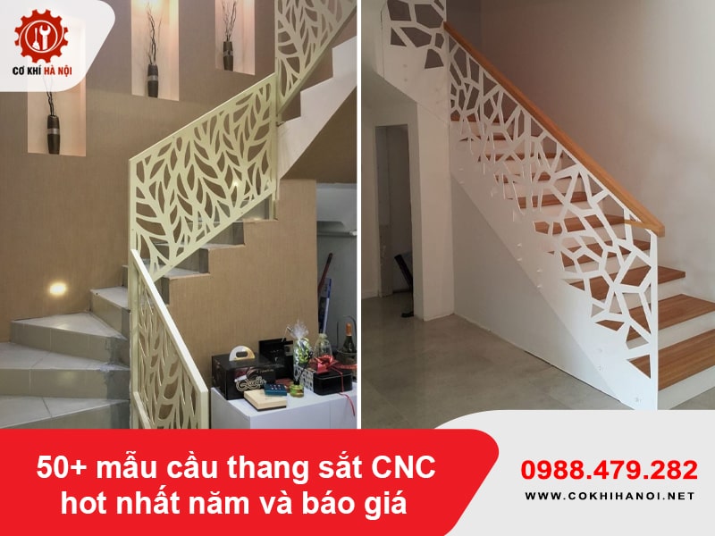 50+ mẫu cầu thang sắt CNC hot nhất năm và báo giá ưu đãi