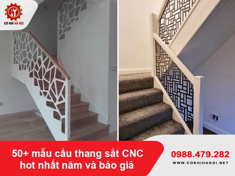 50+ mẫu cầu thang sắt CNC hot nhất năm và báo giá ưu đãi