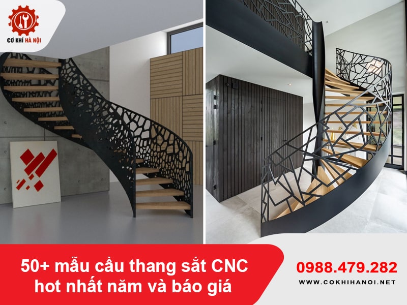 50+ mẫu cầu thang sắt CNC hot nhất năm và báo giá ưu đãi