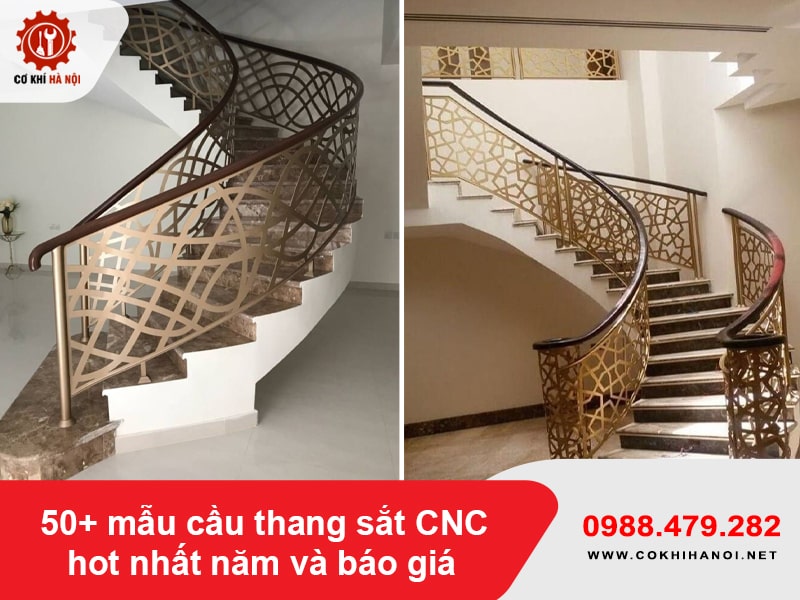 50+ mẫu cầu thang sắt CNC hot nhất năm và báo giá ưu đãi
