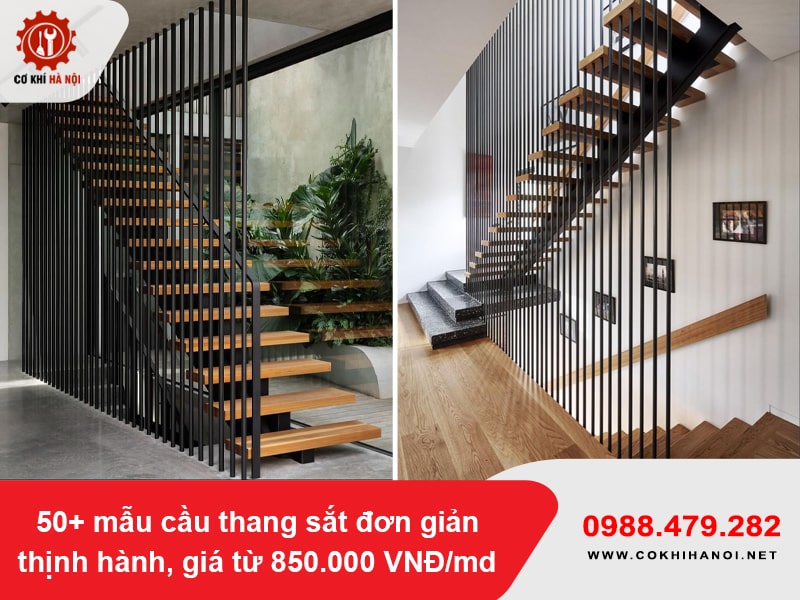 50+ mẫu cầu thang sắt đơn giản thịnh hành, giá từ 850.000 VNĐ/md