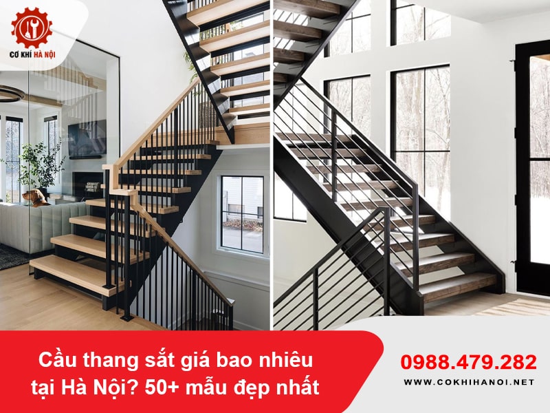 Cầu thang sắt giá bao nhiêu tại Hà Nội? 50+ mẫu đẹp nhất 2025 Cầu thang sắt giá bao nhiêu tại Hà Nội? 50+ mẫu đẹp nhất 2025
