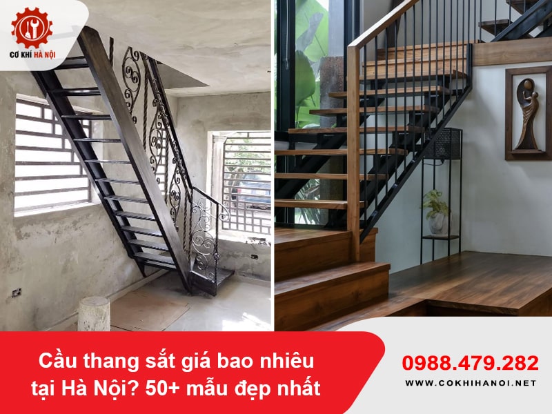 Cầu thang sắt giá bao nhiêu tại Hà Nội? 50+ mẫu đẹp nhất 2025 Cầu thang sắt giá bao nhiêu tại Hà Nội? 50+ mẫu đẹp nhất 2025