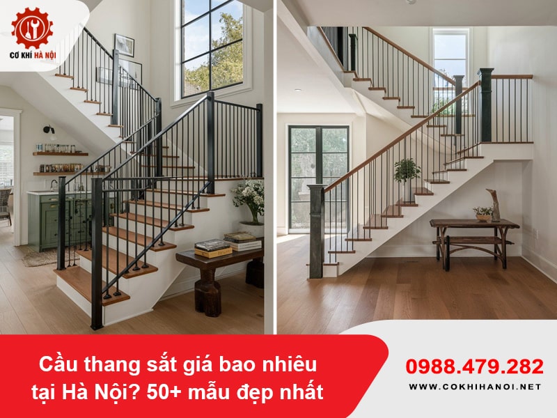 Cầu thang sắt giá bao nhiêu tại Hà Nội? 50+ mẫu đẹp nhất 2025 Cầu thang sắt giá bao nhiêu tại Hà Nội? 50+ mẫu đẹp nhất 2025