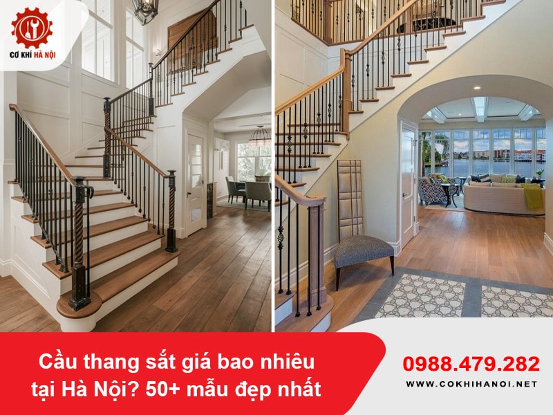 Cầu thang sắt giá bao nhiêu tại Hà Nội? 50+ mẫu đẹp nhất 2025 Cầu thang sắt giá bao nhiêu tại Hà Nội? 50+ mẫu đẹp nhất 2025