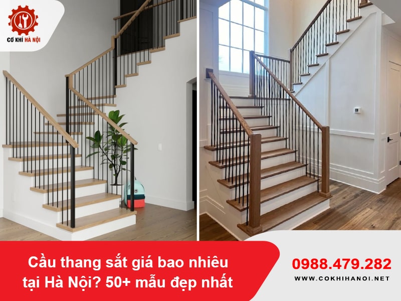 Cầu thang sắt giá bao nhiêu tại Hà Nội? 50+ mẫu đẹp nhất 2025 Cầu thang sắt giá bao nhiêu tại Hà Nội? 50+ mẫu đẹp nhất 2025