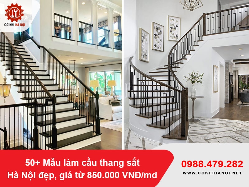 50+ Mẫu làm cầu thang sắt Hà Nội đẹp, giá từ 850.000 VNĐ/md