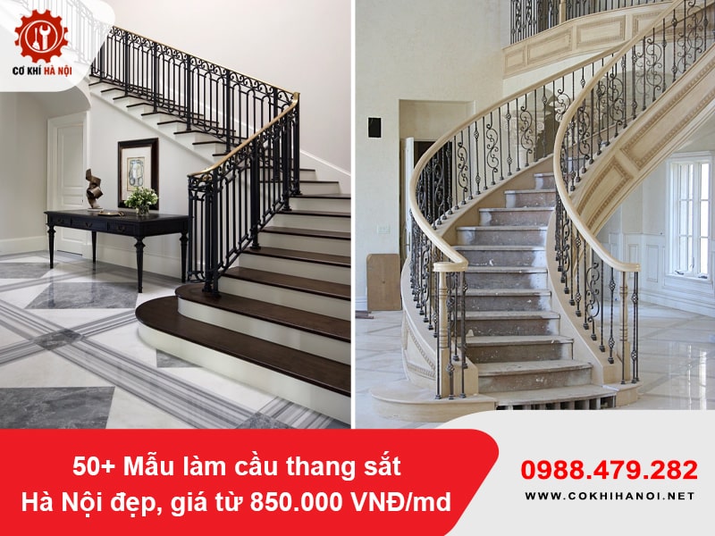 50+ Mẫu làm cầu thang sắt Hà Nội đẹp, giá từ 850.000 VNĐ/md