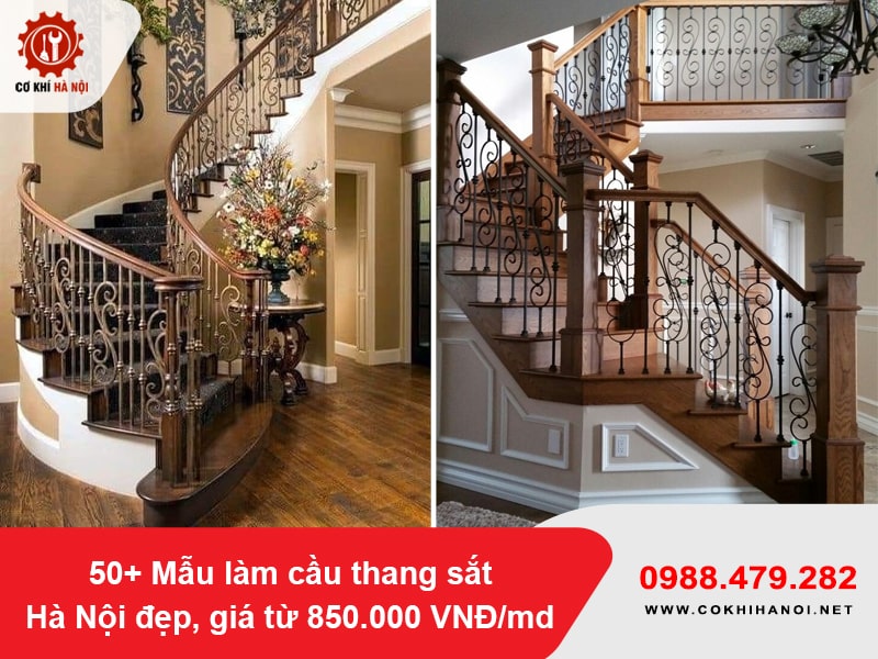 50+ Mẫu làm cầu thang sắt Hà Nội đẹp, giá từ 850.000 VNĐ/md