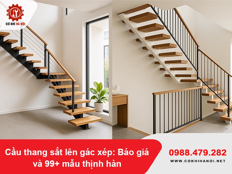 Cầu thang sắt lên gác xép: Báo giá và 99+ mẫu thịnh hành năm 2025