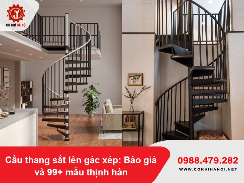Cầu thang sắt lên gác xép: Báo giá và 99+ mẫu thịnh hành năm 2025