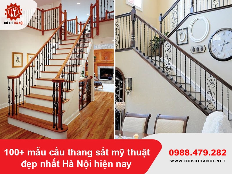 100+ mẫu cầu thang sắt mỹ thuật đẹp nhất Hà Nội hiện nay