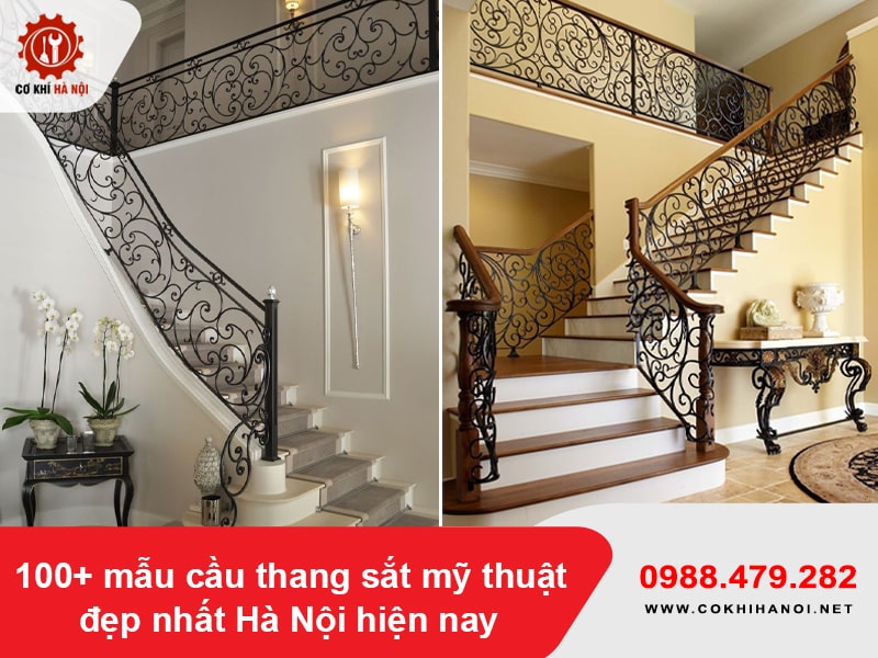 100+ mẫu cầu thang sắt mỹ thuật đẹp nhất Hà Nội hiện nay