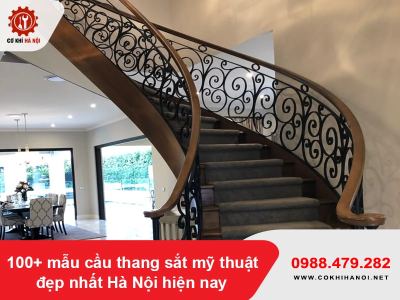 100+ mẫu cầu thang sắt mỹ thuật đẹp nhất Hà Nội hiện nay