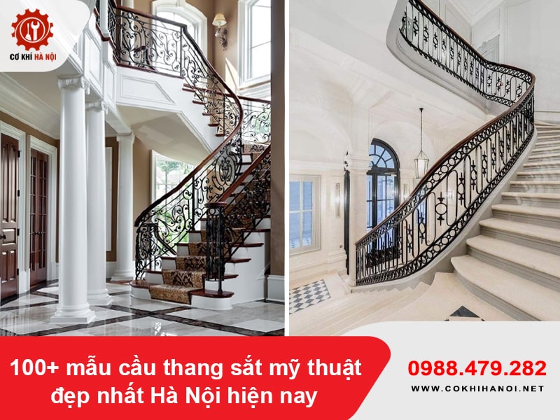 100+ mẫu cầu thang sắt mỹ thuật đẹp nhất Hà Nội hiện nay