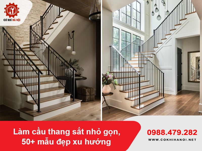 Làm cầu thang sắt nhỏ gọn, 50+ mẫu đẹp xu hướng năm 2025 Làm cầu thang sắt nhỏ gọn, 50+ mẫu đẹp xu hướng năm 2025