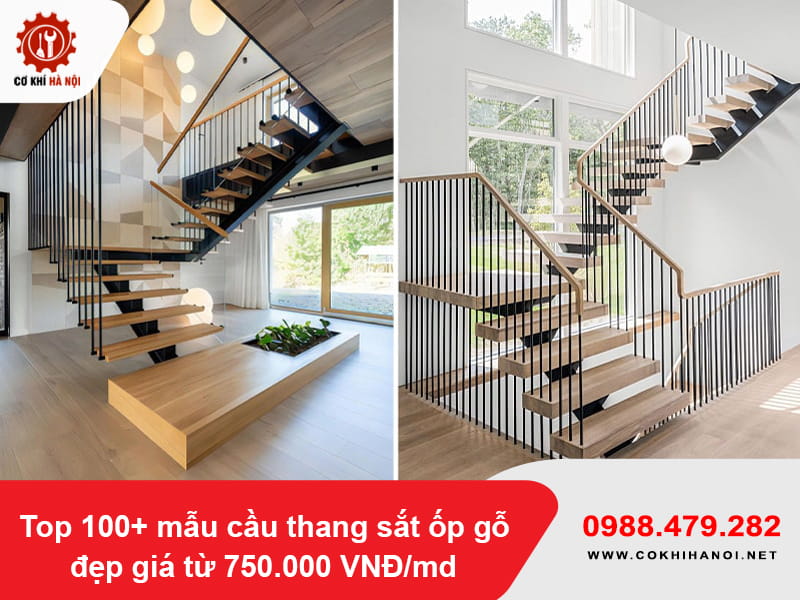Top 100+ mẫu cầu thang sắt ốp gỗ đẹp giá từ 750.000 VNĐ/md