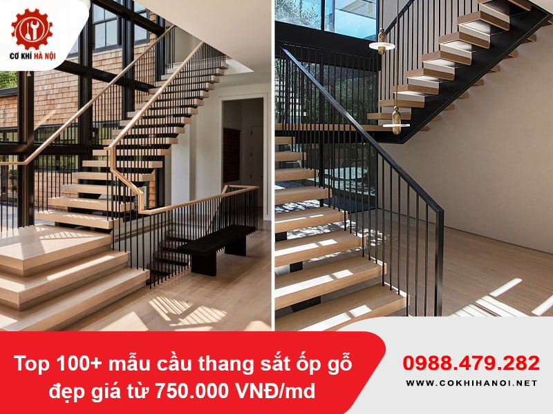 Top 100+ mẫu cầu thang sắt ốp gỗ đẹp giá từ 750.000 VNĐ/md